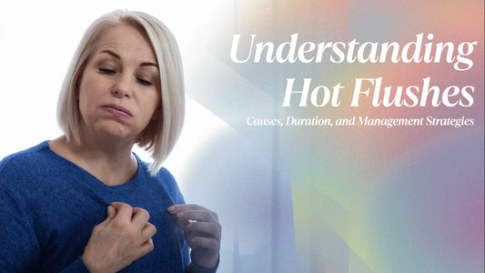 Understanding Hot Flushes: Causes, Duration, and Management Strategies